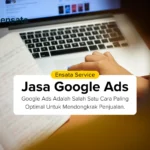 Jasa Iklan Google Ads